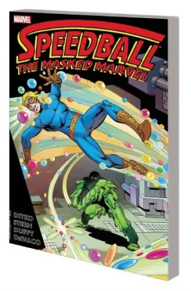 Speedball: The Masked Marvel TP